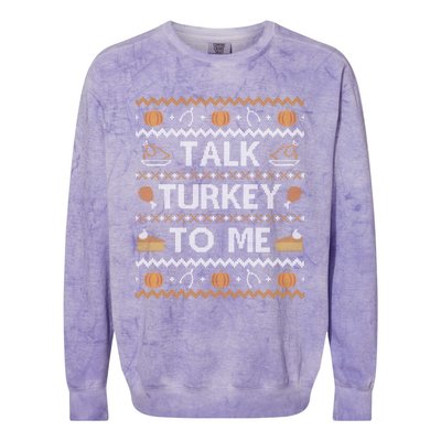 Ugly Thanksgiving Sweater Funny Talk Turkey To Me Colorblast Crewneck Sweatshirt