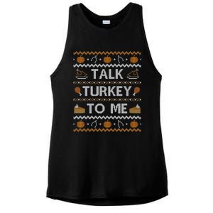 Ugly Thanksgiving Sweater Funny Talk Turkey To Me Ladies PosiCharge Tri-Blend Wicking Tank