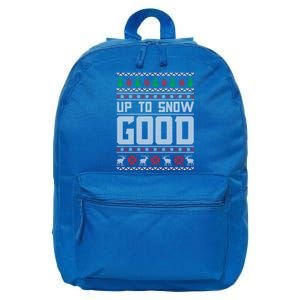 Up To Snow Good Ugly Christmas Funny Holiday Xmas Gift 16 in Basic Backpack