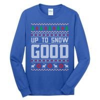 Up To Snow Good Ugly Christmas Funny Holiday Xmas Gift Tall Long Sleeve T-Shirt