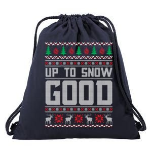 Up To Snow Good Ugly Christmas Funny Holiday Xmas Gift Drawstring Bag