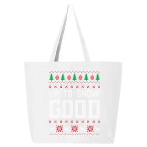 Up To Snow Good Ugly Christmas Funny Holiday Xmas Gift 25L Jumbo Tote