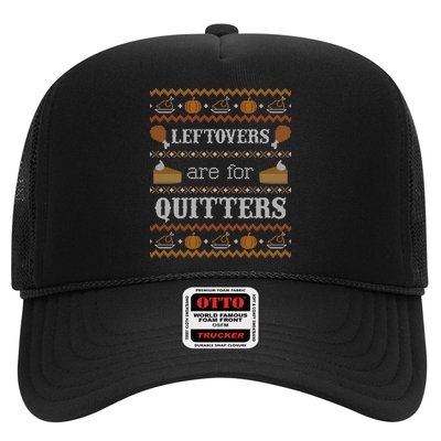 Ugly Thanksgiving Sweater Leftovers for Quitters Sweatshirt Trucker Hat