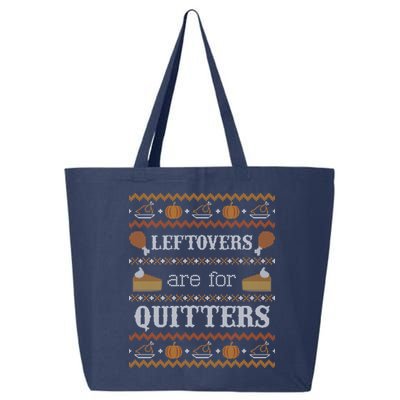 Ugly Thanksgiving Sweater Leftovers for Quitters Sweatshirt 25L Jumbo Tote