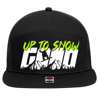 Up To Snow Good Winter Sports Snowboarding Snowboarder Cute Gift 7 Panel Mesh Trucker Snapback Hat