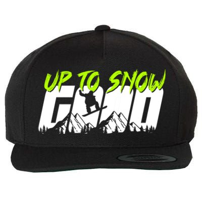 Up To Snow Good Winter Sports Snowboarding Snowboarder Cute Gift Wool Snapback Cap