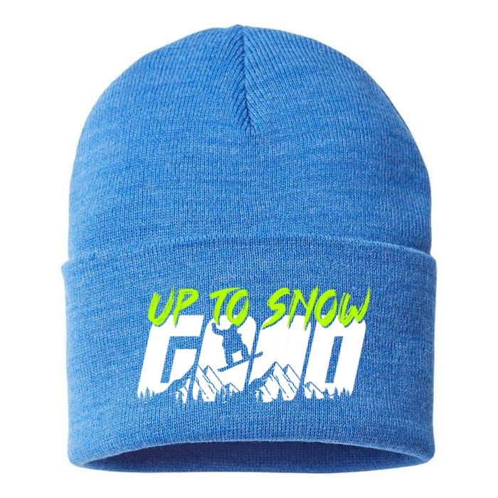 Up To Snow Good Winter Sports Snowboarding Snowboarder Cute Gift Sustainable Knit Beanie