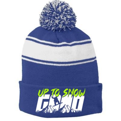 Up To Snow Good Winter Sports Snowboarding Snowboarder Cute Gift Stripe Pom Pom Beanie