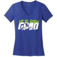 Up To Snow Good Winter Sports Snowboarding Snowboarder Cute Gift Women's V-Neck T-Shirt