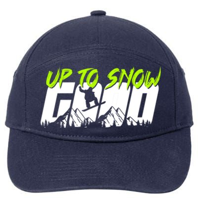 Up To Snow Good Winter Sports Snowboarding Snowboarder Cute Gift 7-Panel Snapback Hat