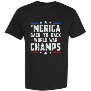 Undefeated Two Time World War Champs Patriotic Garment-Dyed Heavyweight T-Shirt