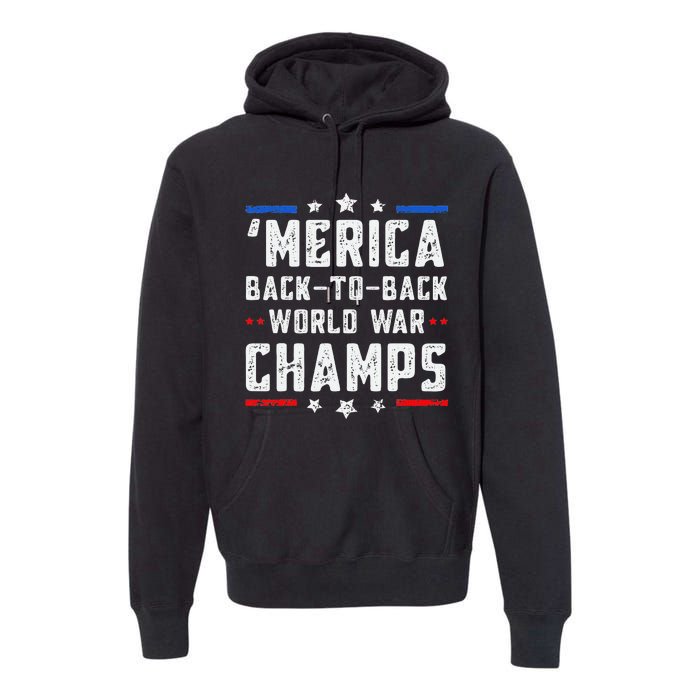 Undefeated Two Time World War Champs Patriotic Premium Hoodie