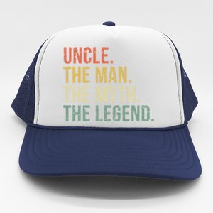 Uncle The The Myth The Legend Gift For Uncles Trucker Hat