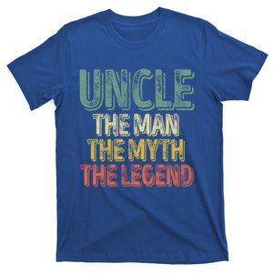 Uncle The The Myth The Legend Gift FatherS Day Gift T-Shirt