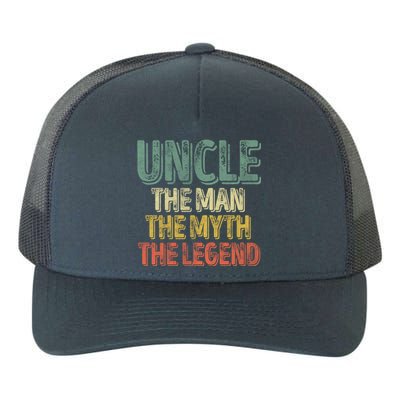 Uncle The The Myth The Legend Gift FatherS Day Gift Yupoong Adult 5-Panel Trucker Hat