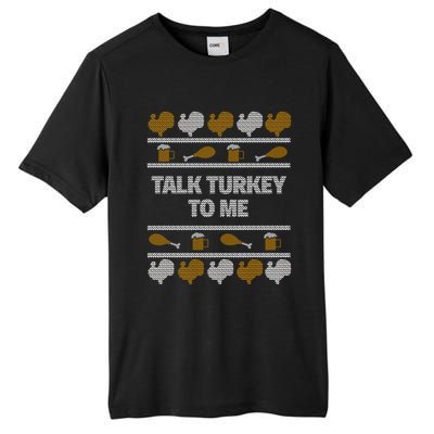 Ugly Thanksgiving Talk Turkey To Me Gift Tall Fusion ChromaSoft Performance T-Shirt