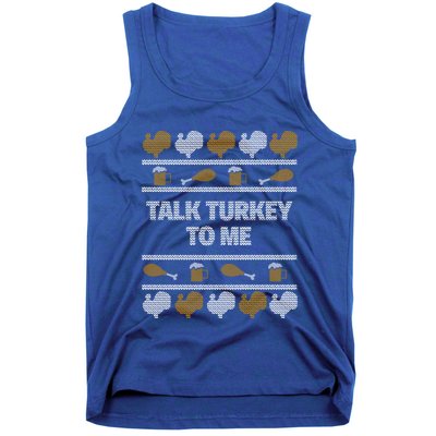 Ugly Thanksgiving Talk Turkey To Me Gift Tank Top