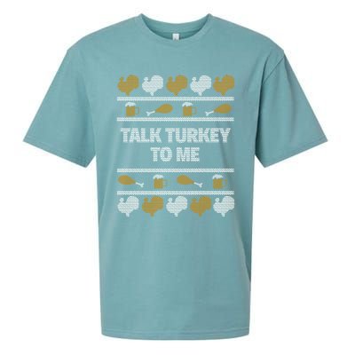 Ugly Thanksgiving Talk Turkey To Me Gift Sueded Cloud Jersey T-Shirt