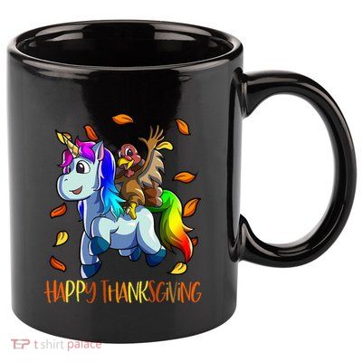 Unicorn Thanksgiving  Unicorn Turkey 11oz C Handle Ceramic Mug