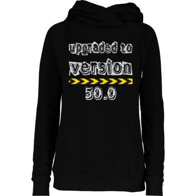 Upgraded To Version 50.0 50th Birthday Womens Funnel Neck Pullover Hood