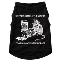 Unfortunately The Vibe Is Continuing To Deteriorate Quote Doggie Tank
