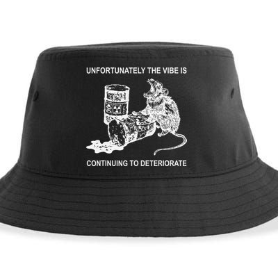 Unfortunately The Vibe Is Continuing To Deteriorate Quote Sustainable Bucket Hat