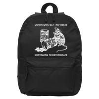 Unfortunately The Vibe Is Continuing To Deteriorate Quote 16 in Basic Backpack