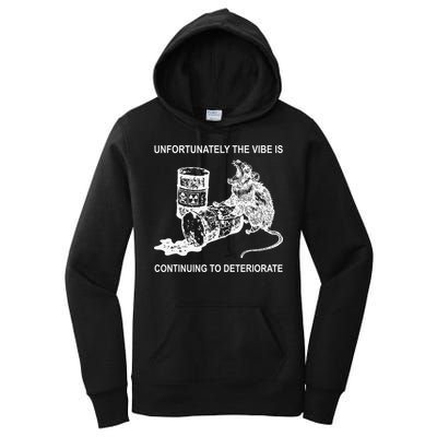 Unfortunately The Vibe Is Continuing To Deteriorate Quote Women's Pullover Hoodie