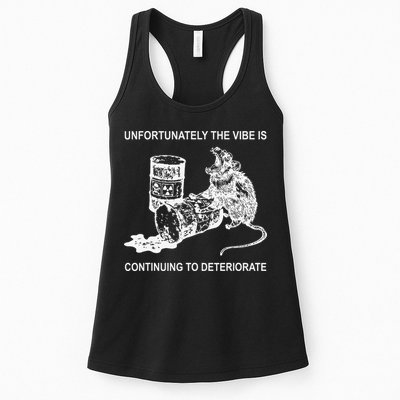 Unfortunately The Vibe Is Continuing To Deteriorate Quote Womens Tank Top