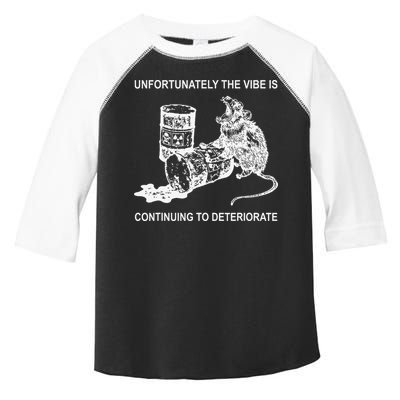 Unfortunately The Vibe Is Continuing To Deteriorate Quote Toddler Fine Jersey T-Shirt