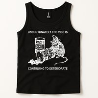 Unfortunately The Vibe Is Continuing To Deteriorate Quote Tank Top