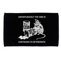 Unfortunately The Vibe Is Continuing To Deteriorate Quote Microfiber Hand Towel