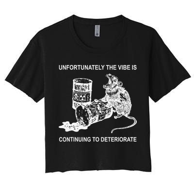 Unfortunately The Vibe Is Continuing To Deteriorate Quote Crop Top