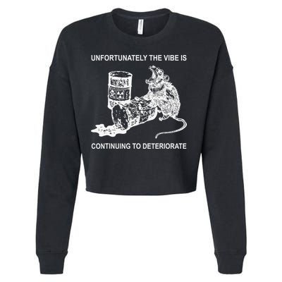 Unfortunately The Vibe Is Continuing To Deteriorate Quote Cropped Pullover Crew