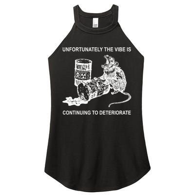 Unfortunately The Vibe Is Continuing To Deteriorate Quote Women's Perfect Tri Rocker Tank