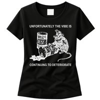 Unfortunately The Vibe Is Continuing To Deteriorate Quote Womens T-Shirt