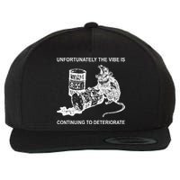 Unfortunately The Vibe Is Continuing To Deteriorate Quote Wool Snapback Cap