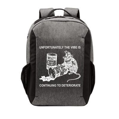 Unfortunately The Vibe Is Continuing To Deteriorate Quote Vector Backpack