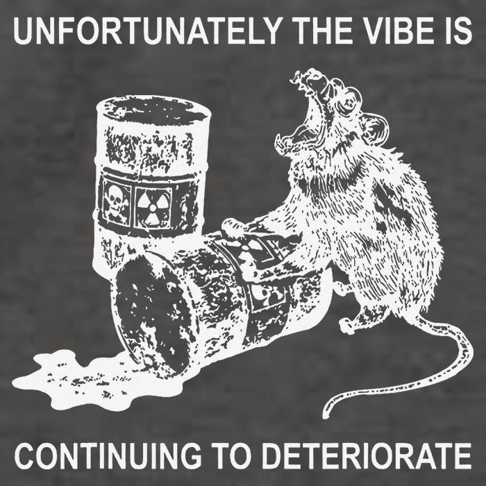 Unfortunately The Vibe Is Continuing To Deteriorate Quote Vector Backpack