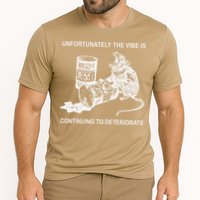 Unfortunately The Vibe Is Continuing To Deteriorate Quote Performance Shirt