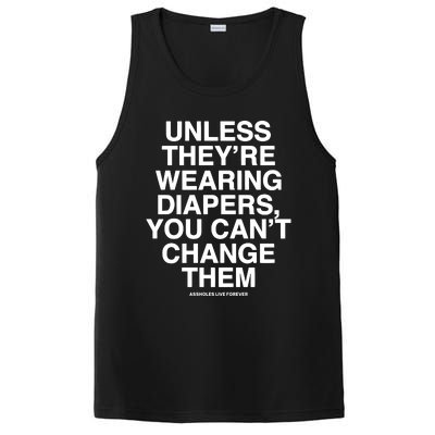 Unless They’Re Wearing Diapers You Can’T Change Them PosiCharge Competitor Tank