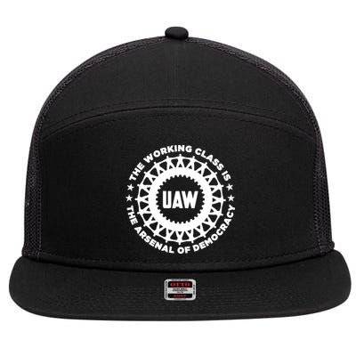 Uaw The Working Class Is The A.R.S.En.A.L Of Democracy 7 Panel Mesh Trucker Snapback Hat