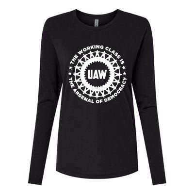 Uaw The Working Class Is The A.R.S.En.A.L Of Democracy Womens Cotton Relaxed Long Sleeve T-Shirt