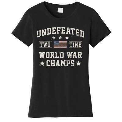 Undefeated Twotime World War Champs Usa Women's T-Shirt