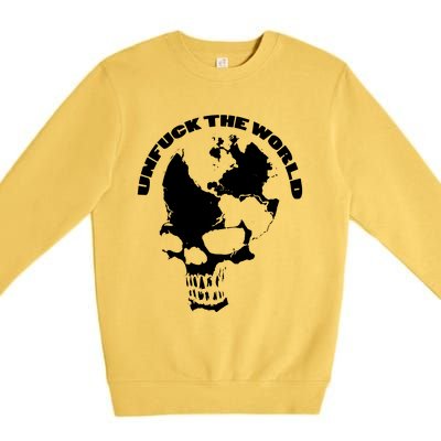 Unfuck The World Skull Premium Crewneck Sweatshirt