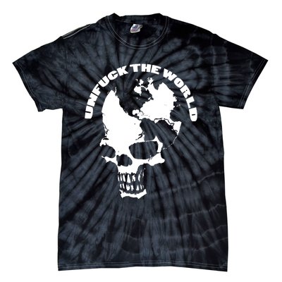 Unfuck The World Skull Tie-Dye T-Shirt