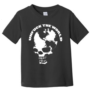 Unfuck The World Skull Toddler T-Shirt