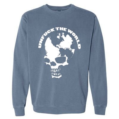 Unfuck The World Skull Garment-Dyed Sweatshirt