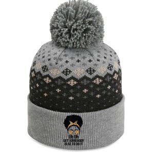 Uh Uh Get Somebody Else To Do It Messy Bun Women Apparel The Baniff Cuffed Pom Beanie