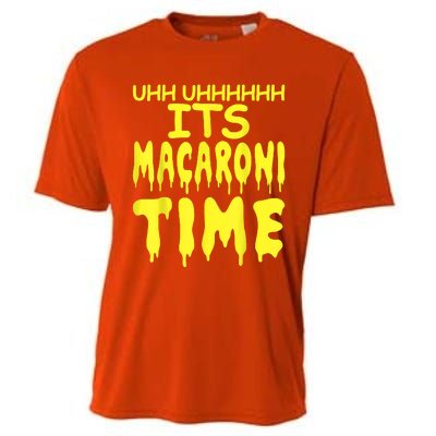 Uhh Uhhhhh It's Macaroni Time Cooling Performance Crew T-Shirt